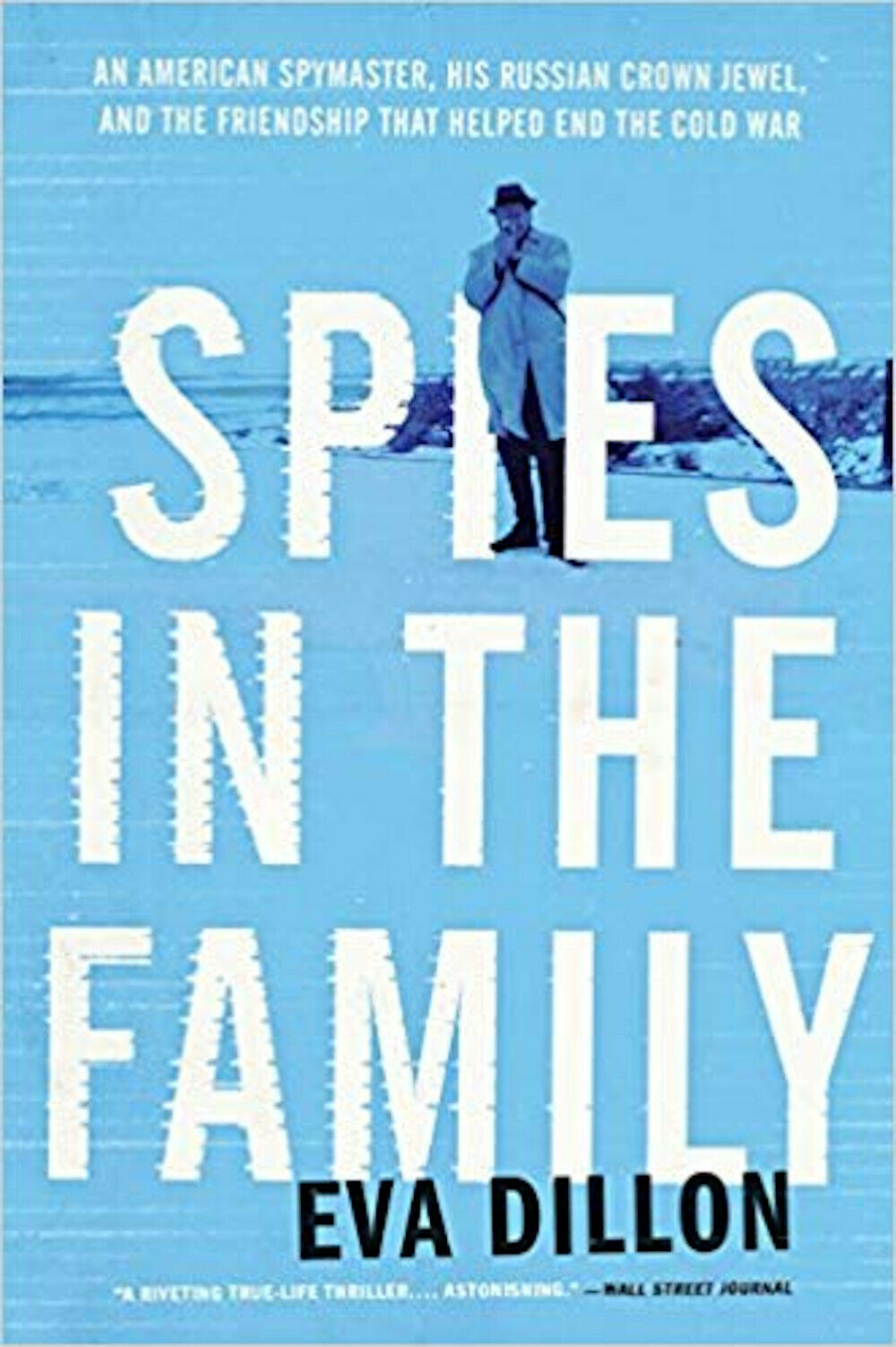 Ева Диллон, Шпионы в семье (Eva Dillon, Spies in the family)
